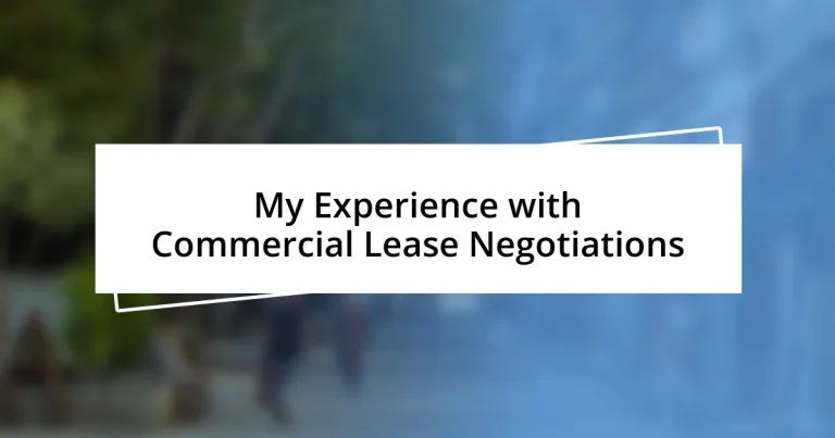 My Experience with Commercial Lease Negotiations