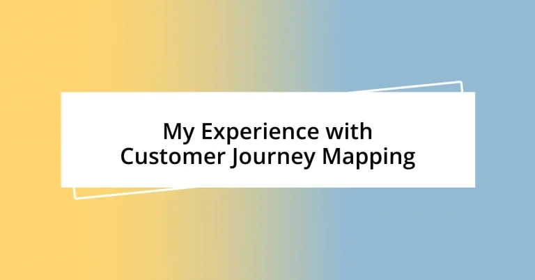 My Experience with Customer Journey Mapping