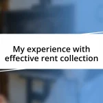 My experience with effective rent collection