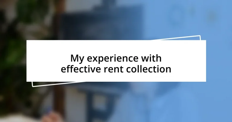 My experience with effective rent collection