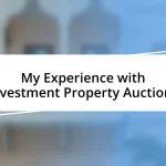 My Experience with Investment Property Auctions