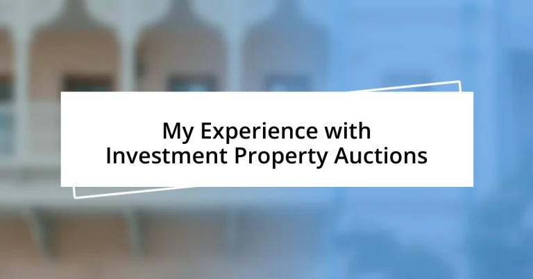 My Experience with Investment Property Auctions