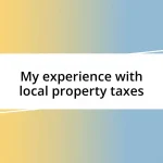 My experience with local property taxes
