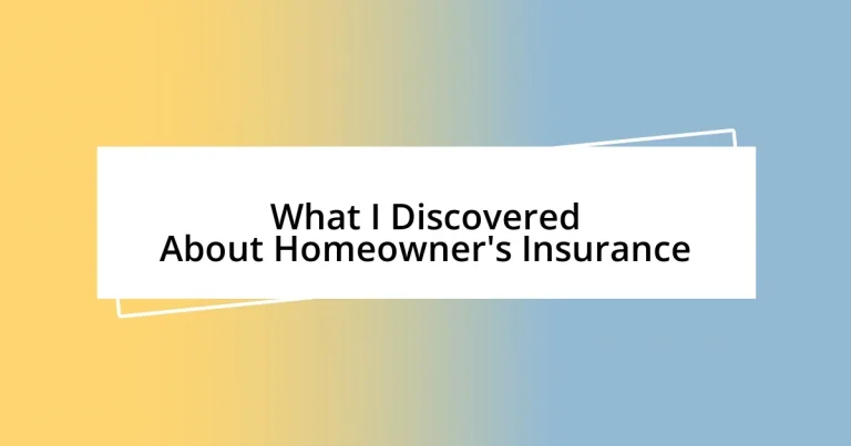 What I Discovered About Homeowner’s Insurance