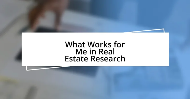 What Works for Me in Real Estate Research