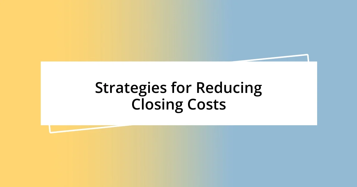 Negotiating Closing Costs with Lenders