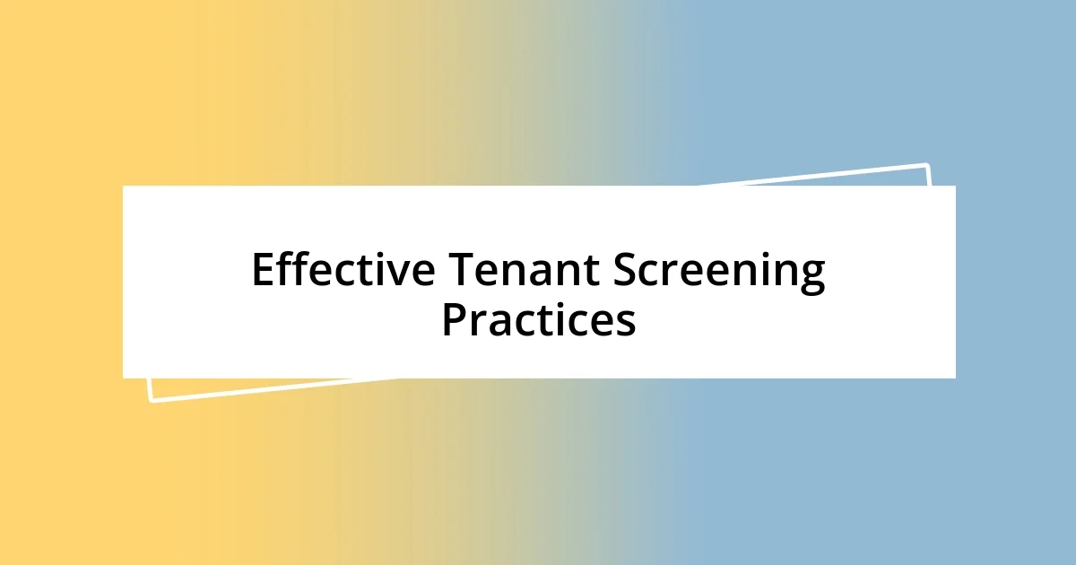 Effective Tenant Screening Practices